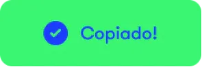 botão Copiado!